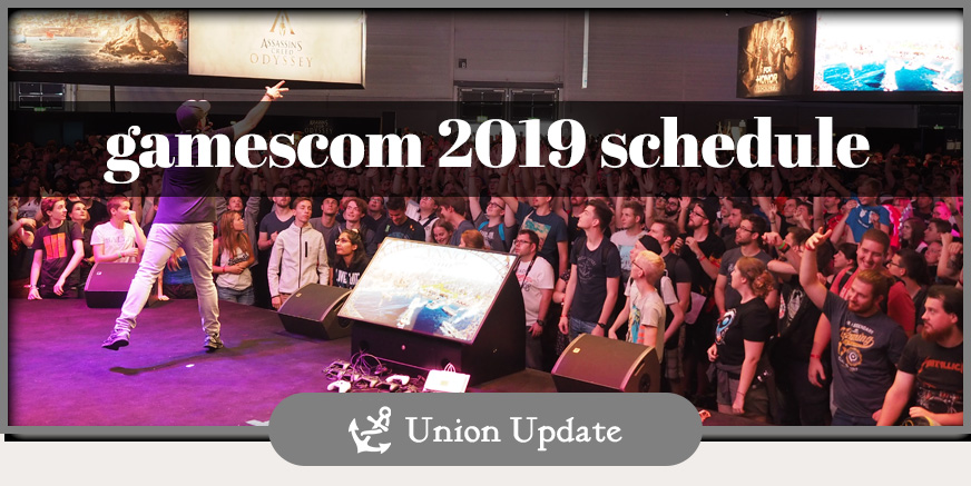 Union Update: gamescom 2019