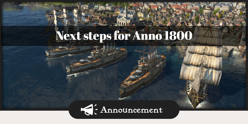 The next steps for Anno 1800