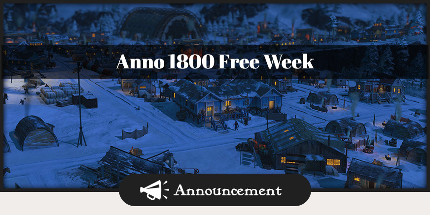 Anno 1800 Free Week
