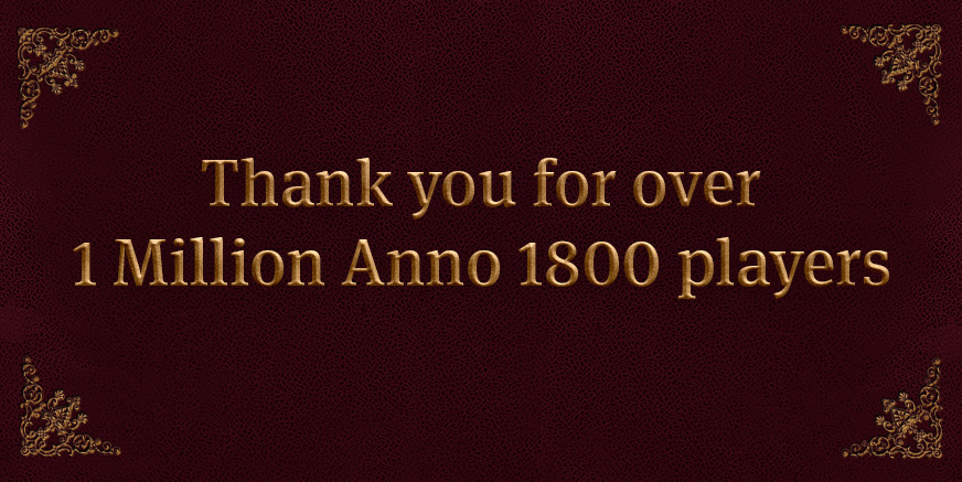 Celebrating more than 1 Million Anno 1800 players
