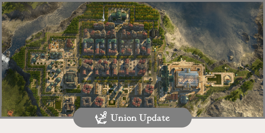 Union Update: Anno 2070 Afternoon und Community Spotlight